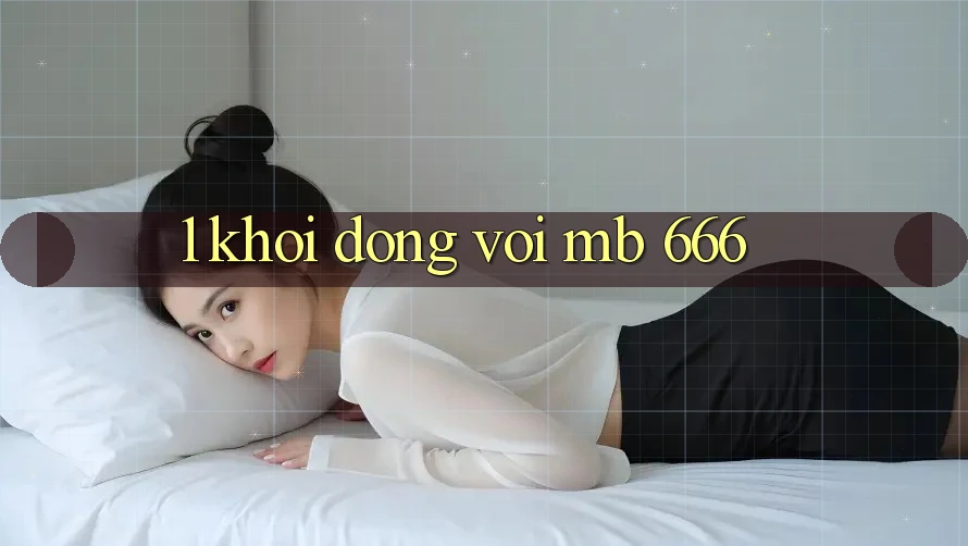 1. Khởi động Với MB 666