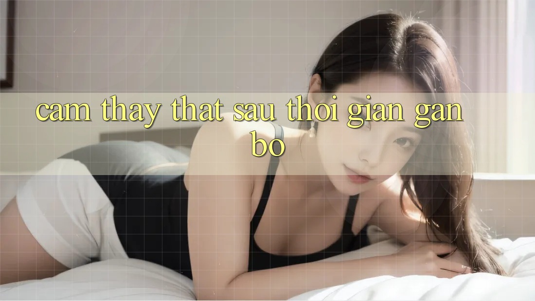 Cảm thấy thật sau thời gian gắn bó