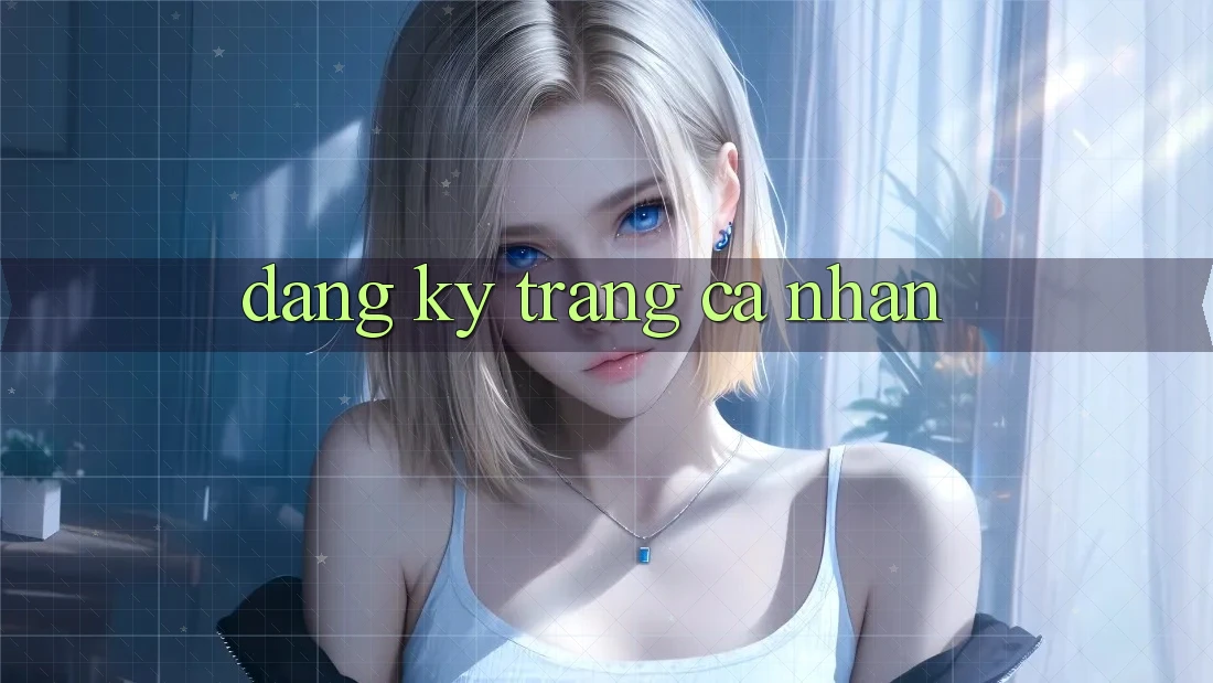 Đăng Ký Trang cá nhân