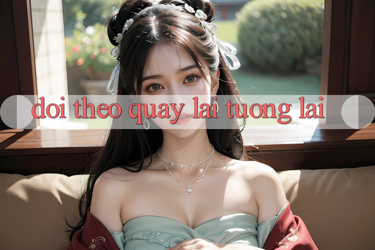 Dõi theo Quay lại Tương Lai