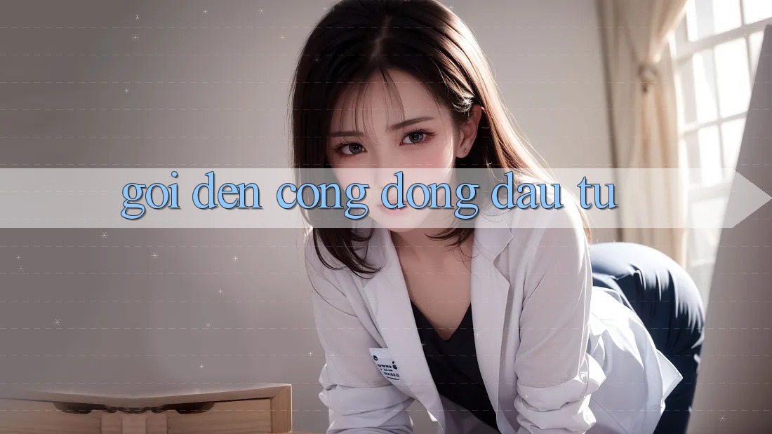 Gọi đến Cộng Đồng Đầu Tư
