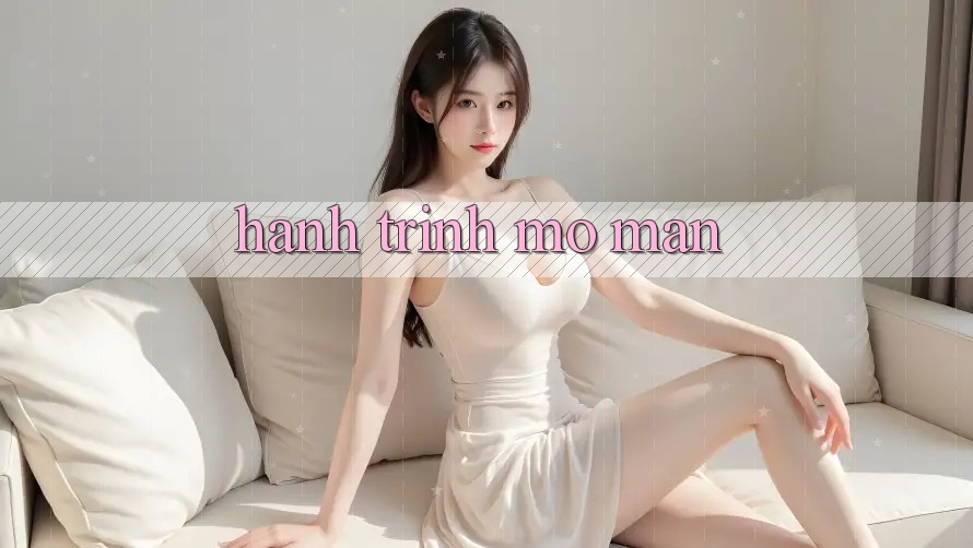 Hành Trình Mở màn