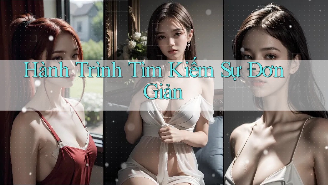 Hành trình tìm kiếm sự đơn giản