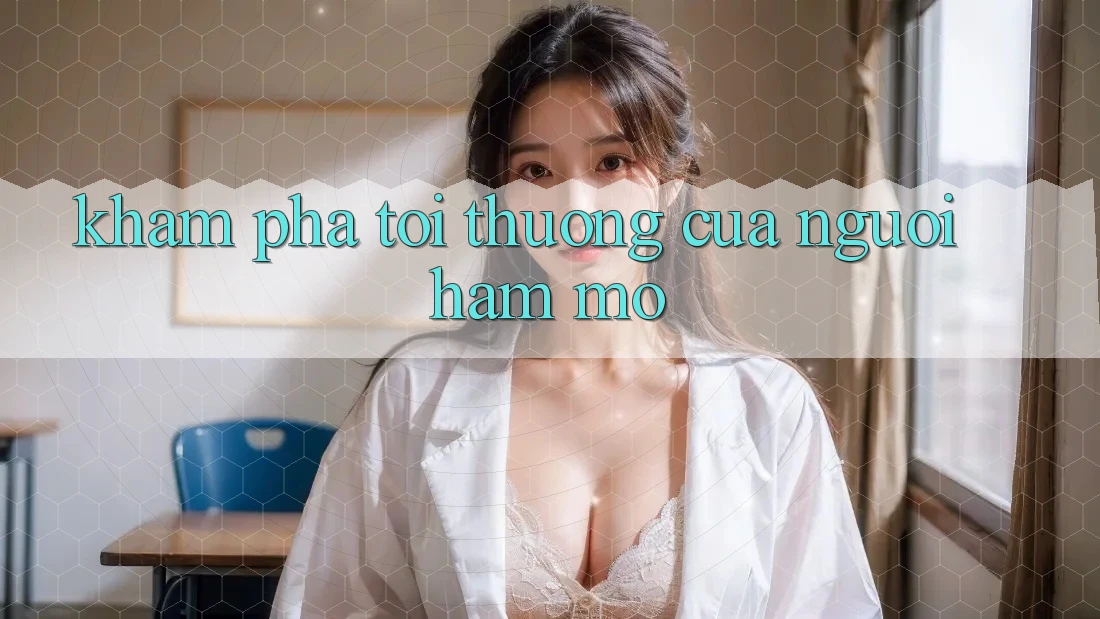 Khám phá Tối Thượng Của Người Hâm Mộ