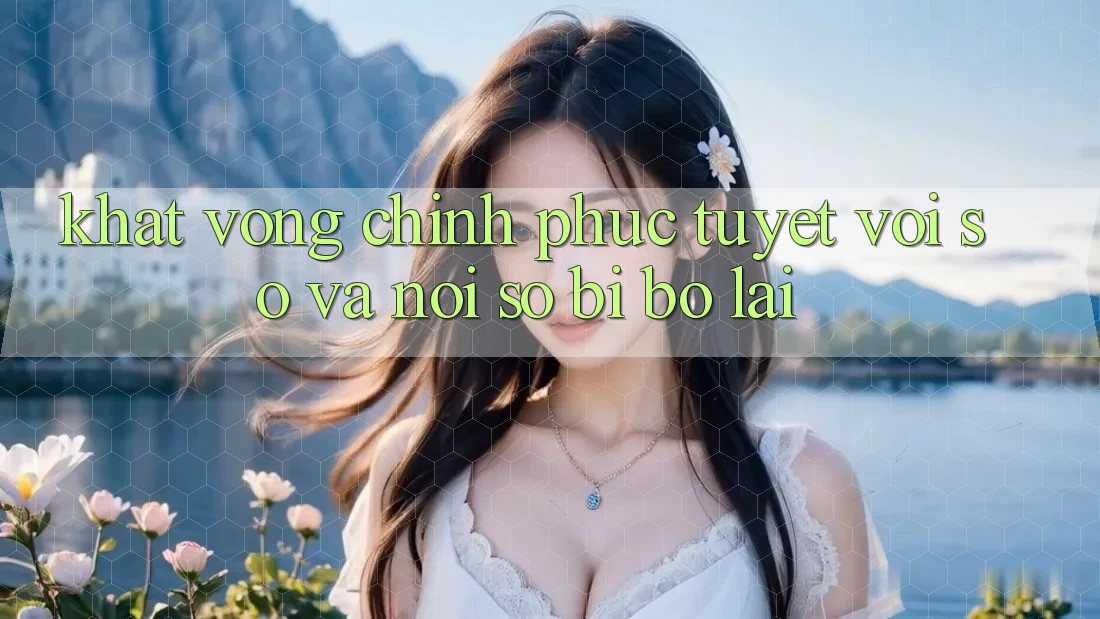 Khát Vọng Chinh Phục Tuyệt vời Số và Nỗi Sợ Bị Bỏ Lại