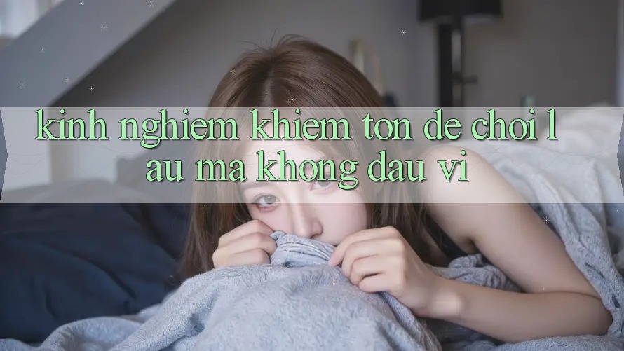 Kinh nghiệm khiêm tốn để chơi lâu mà không “đau ví”
