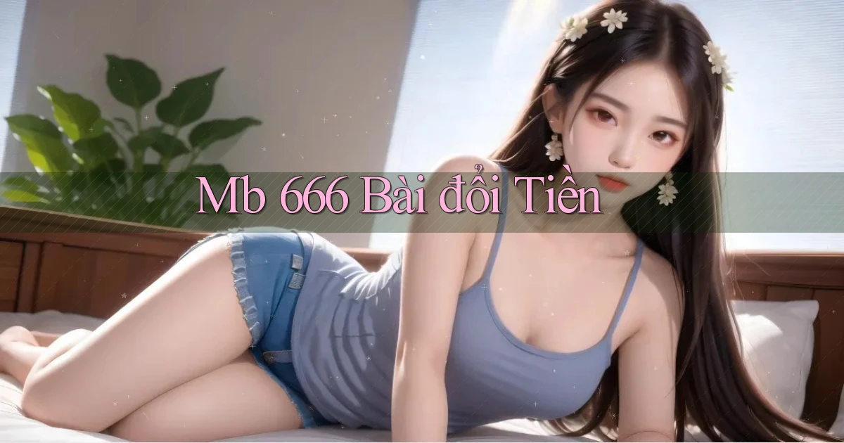 mb 666 bài đổi tiền