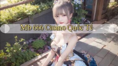 mb 666 casino quốc tế