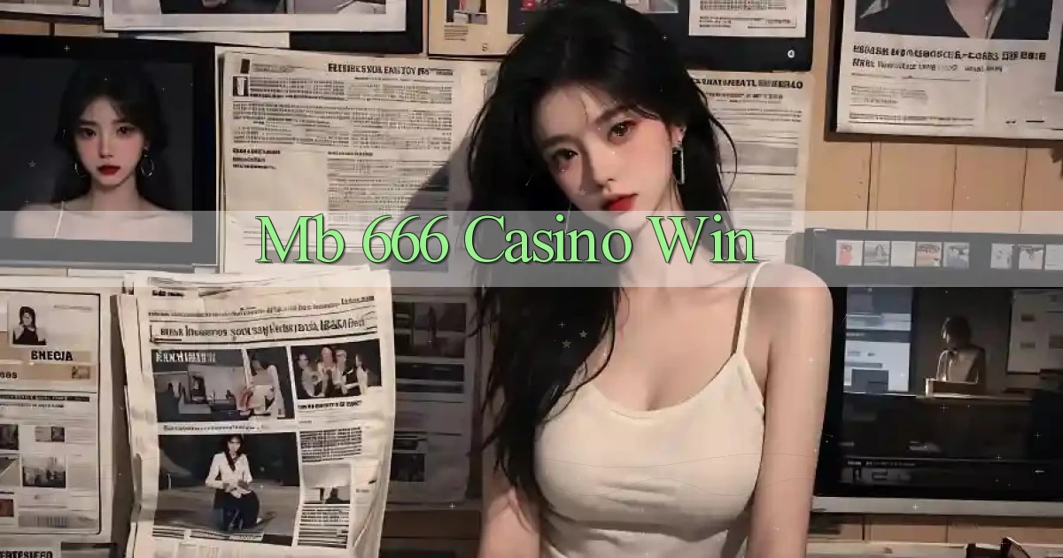 mb 666 casino win