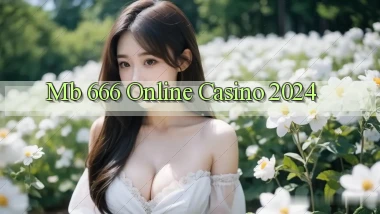 mb 666 Online Casino 2024