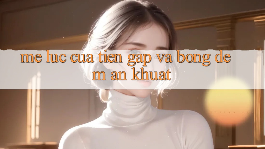 Mê Lực Của Tiền Gấp và Bóng Đêm Ẩn Khuất