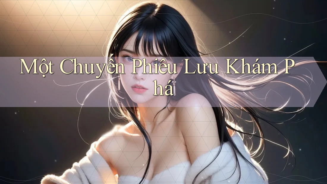 Một Chuyến Phiêu Lưu Khám Phá