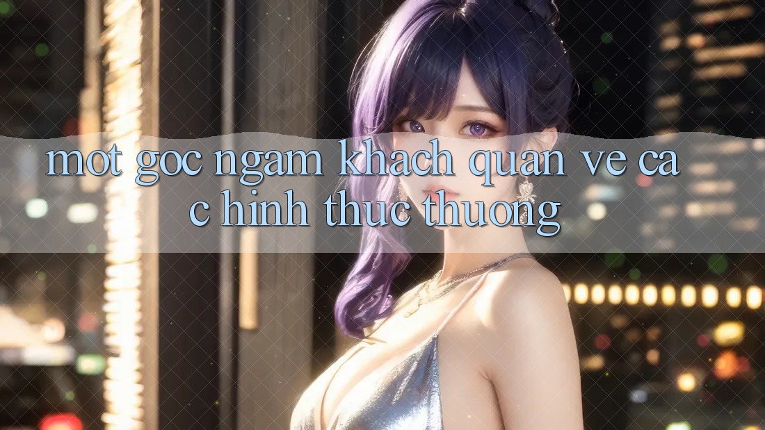 Một Góc Ngắm Khách Quan Về Các Hình Thức Thưởng