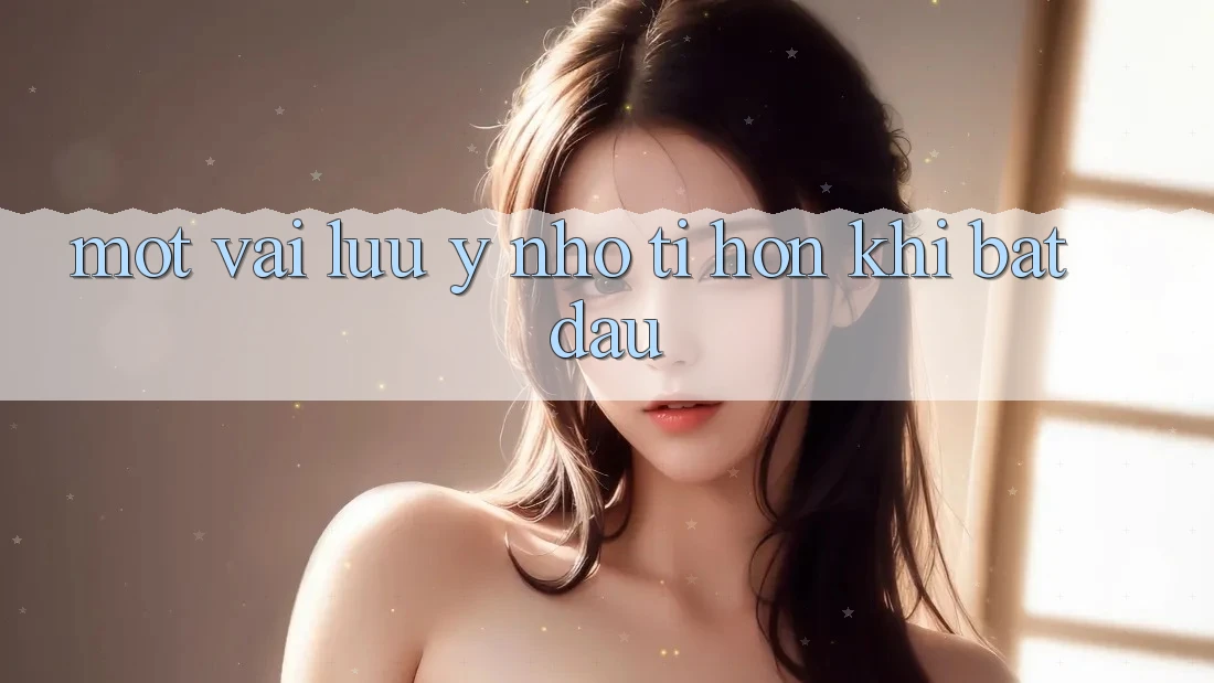 Một Vài Lưu ý Nho Tí hon Khi Bắt Đầu