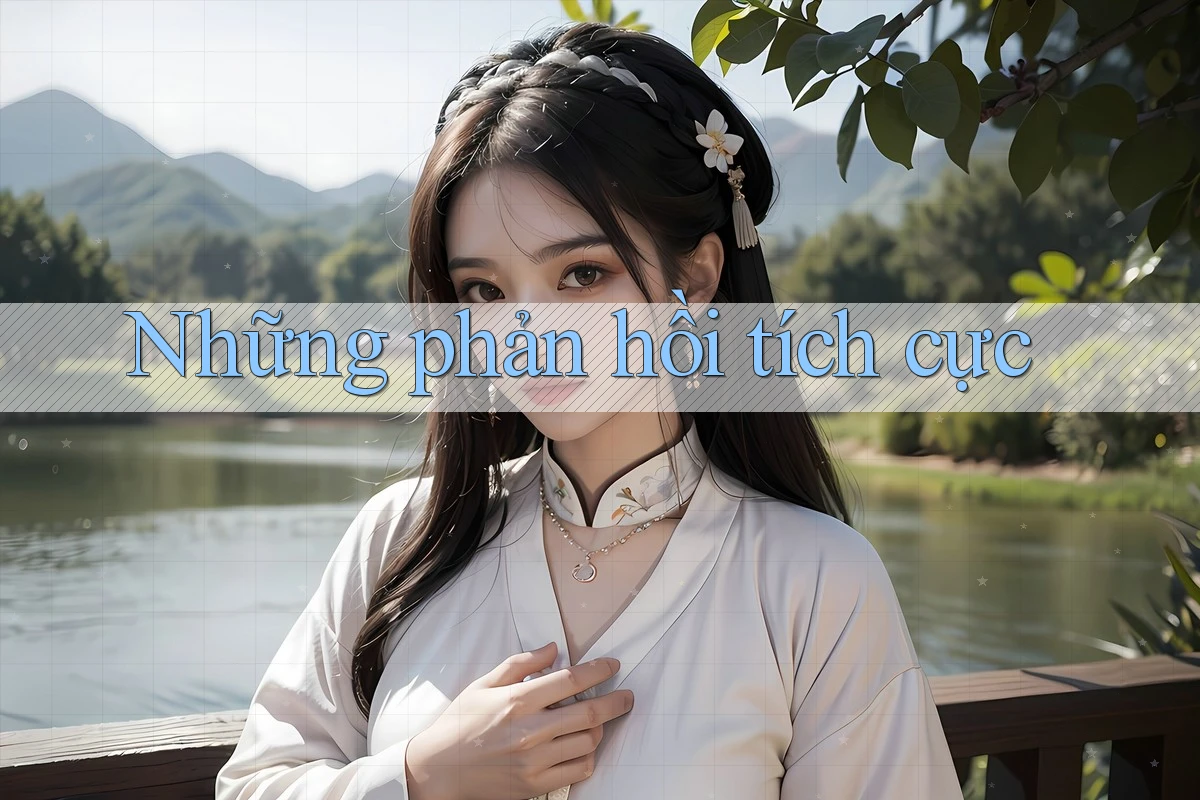 Những Phản Hồi Tích Cực