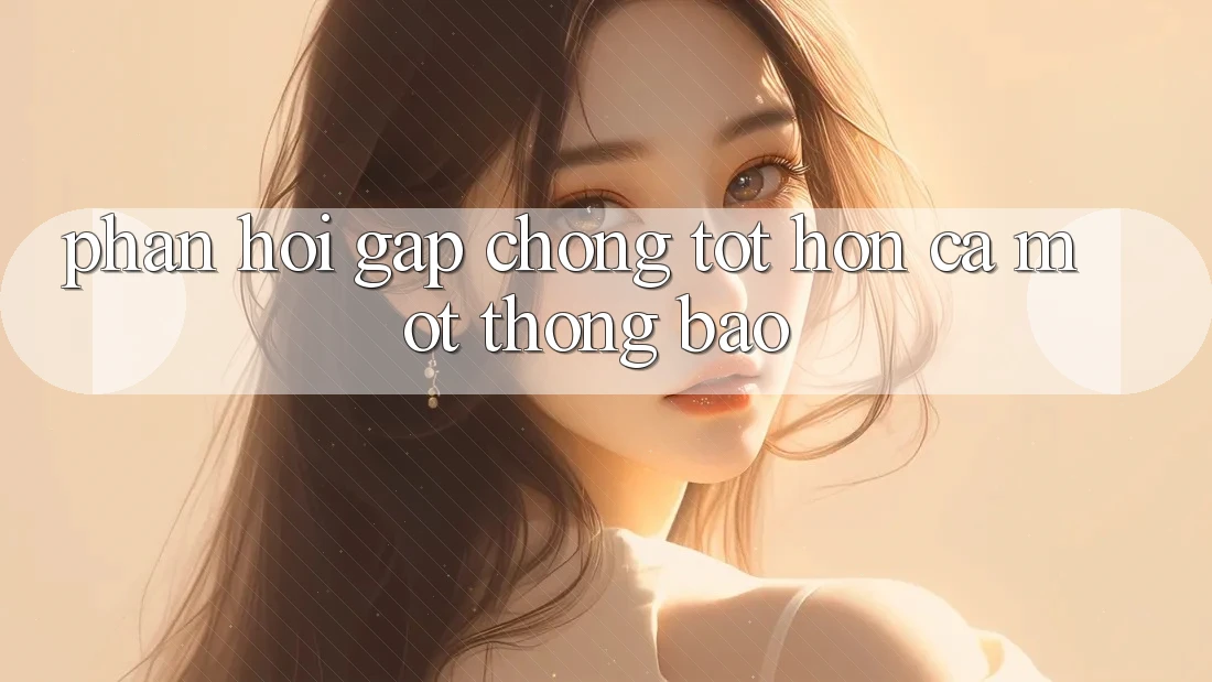 Phản Hồi Gấp chóng: Tốt hơn Cả Một Thông Báo