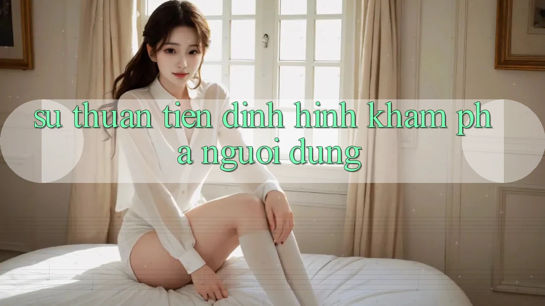 Sự Thuận Tiện Định Hình Khám phá Người Dùng