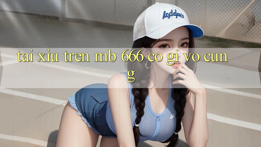 Tài Xỉu trên MB 666 có gì vô cùng?