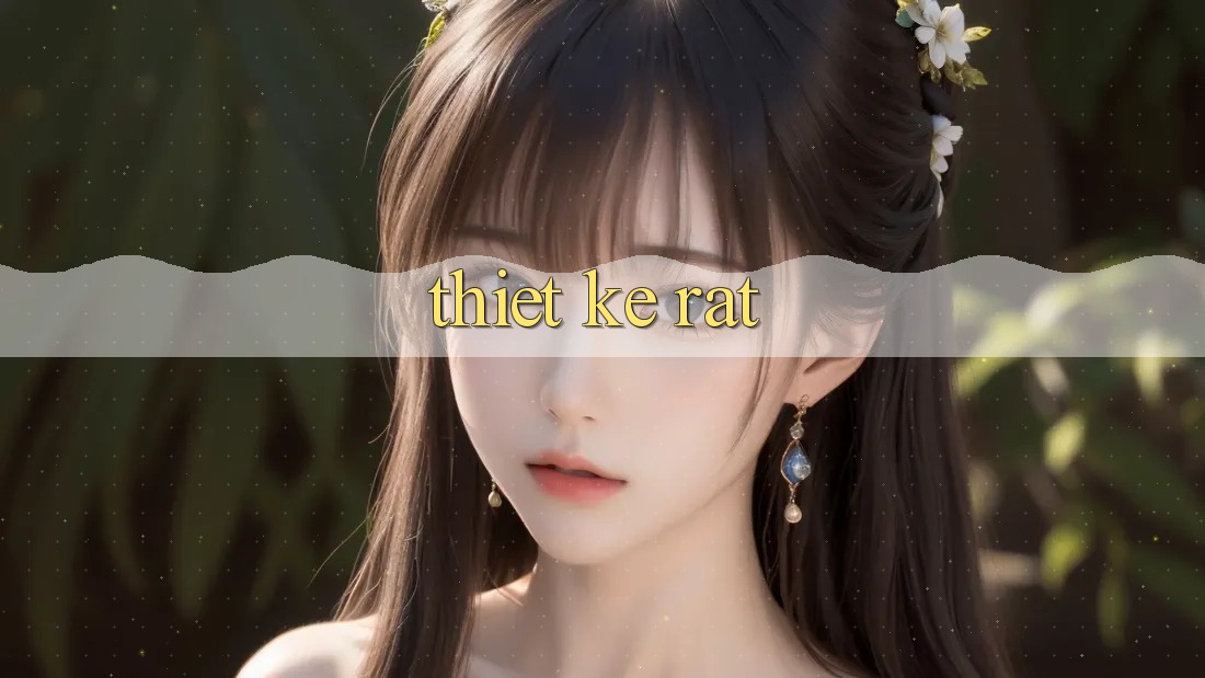 Thiết kế Rất