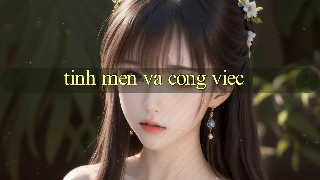 Tình Mến Và Công Việc