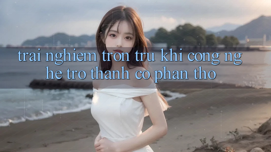 Trải nghiệm Trơn tru: Khi Công Nghệ Trở thành Có phần Thở
